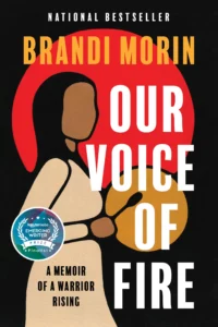 Book cover art for Our Voice of Fire, A Memoir of a Warrior Rising by Brandi Morin. Painting of Indigenous woman drumming.